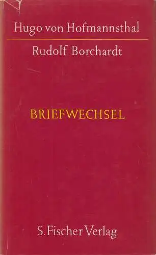 Buch: Briefwechsel Hugo von Hofmannsthal und Rudolf Borchardt, 1954, S. Fischer