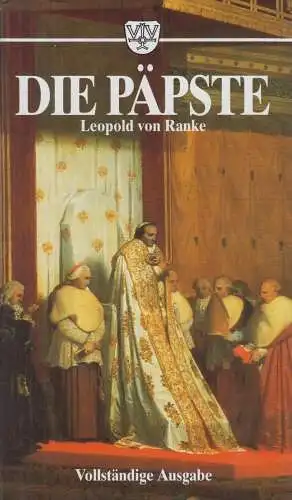 Buch: Die römischen Päpste, Ranke, Leopold von, Vollmer, gebraucht, sehr gut