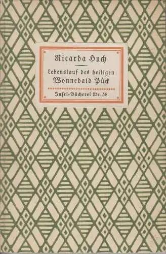 Insel-Bücherei 58, Lebenslauf des heiligen Wonnebald Pück, Huch, Ricarda