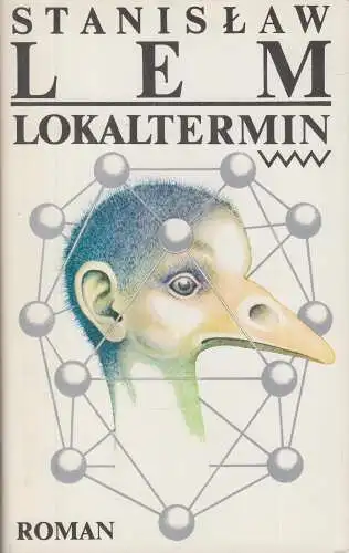 Buch: Lokaltermin, Lem, Stanislaw. 1986, Verlag Volk und Welt, Roman