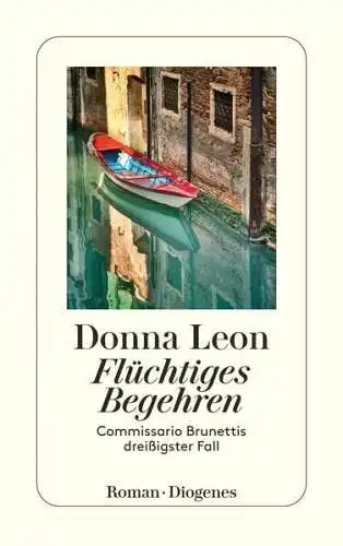 Buch: Flüchtiges Begehren, Leon, Donna, 2022, Diogenes, Roman, sehr gut