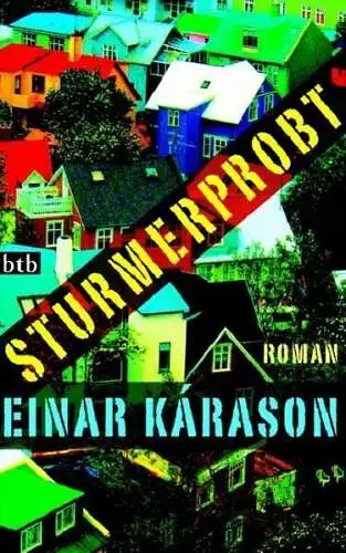 Buch: Sturmerprobt, Karason, Einar, 2007, btb, Roman, gebraucht, sehr gut