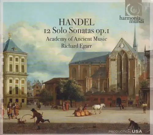 Doppel-CD: Georg Friedrich Händel, 12 Solo-Sonatas Op. I. 2009, Harmonia Mundi