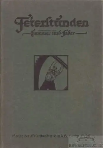 Feierstunden verbunden mit Hammer und Feder. Jahrgang 37, 1928/29. Nr. 1-42