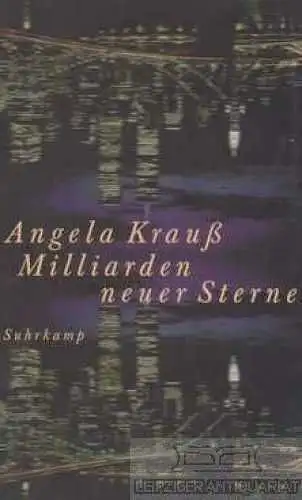 Buch: Milliarden neuer Sterne, Krauß, Angela. 1999, Suhrkamp Verlag