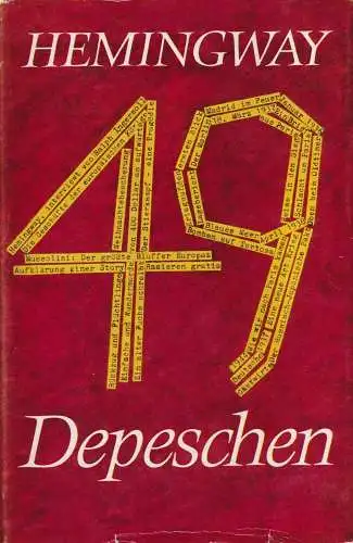 Buch: 49 Depeschen, Hemingway, Ernest. 1974, Aufbau Verlag, gebraucht, gut