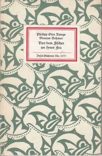 Insel-Bücherei 1075, Von dem Fischer un syner Fru, Runge, Philipp Otto. 1985