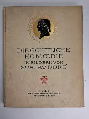 Buch: Dantes Göttliche Komödie in Bildern von Gustav Dore, 1924, Josef Müller