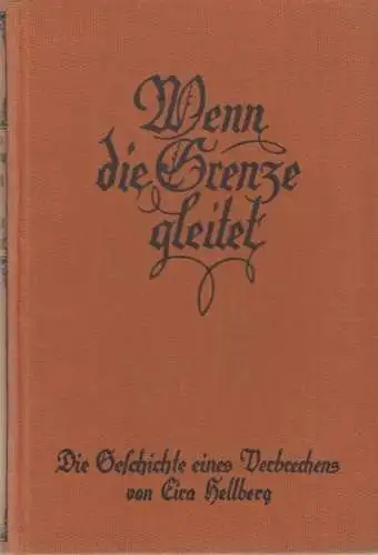 Buch: Wenn die Grenze gleitet, Hellberg, Eira, Georg Westermann, gebraucht, gut