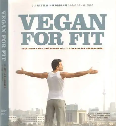 Buch: Vegan for fit, Hildmann, Attila. 2014, Becker Joest Volk Verlag