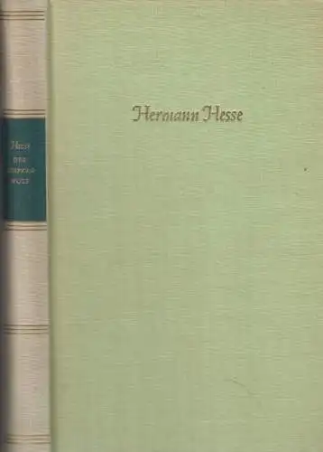 Buch: Der Steppenwolf, Hesse, Hermann. 1963, Aufbau-Verlag, gebraucht, gut