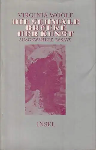 Buch: Die schmale Brücke der Kunst, Woolf, Stefan. 1986, Insel Verlag