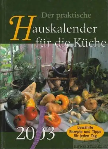 Buch: Der praktische Hauskalender für die Küche 2003, Nartschik. 2002