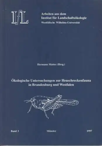 Buch: Ökologische Untersuchungen zur Heuschreckenfauna, Mattes, Hermann (Hrsg.)