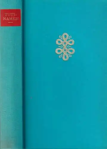 Buch: Tuti-Nameh, Das Papageienbuch. Rosen, Georg, 1972, Insel, gebraucht, gut