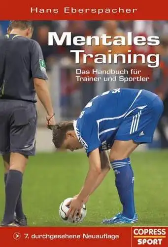 Buch: Mentales Training, Eberspächer, Hans, 2007, Copress, gebraucht, sehr gut