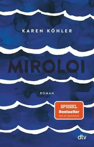 Buch: Miroloi, Köhler, Karen, 2021, dtv, Roman, gebraucht, sehr gut