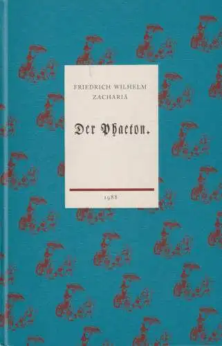 Buch: Der Phaeton, Zachariä, Friedrich Wilhelm, 1988, gebraucht, sehr gut