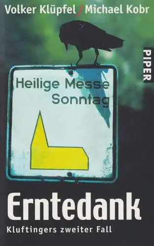 Buch: Erntedank, Klüpfel, Volker, 2009, Piper, Kluftingers zweiter Fall