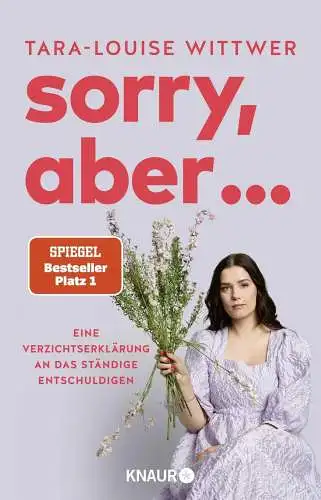 Buch: Sorry, aber..., Wittwer, Tara-Louise, 2024, Knaur, gebraucht, sehr gut