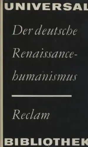 Buch: Der Deutsche Renaissancehumanismus, Trillitzsch, Winfried. 1981, RUB 900