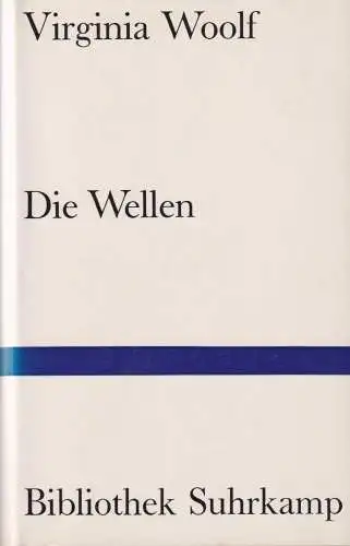 Buch: Die Wellen, Woolf, Virginia, 1964, Suhrkamp Verlag, Roman