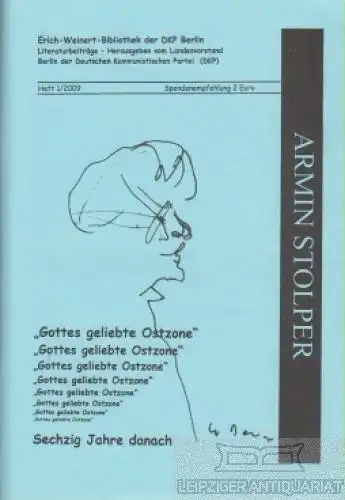 Buch: Gottes geliebte Ostzone, Stolper, Armin. 2009, Eigenverlag, gebraucht, gut