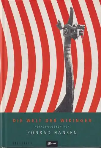 Buch: Die Welt der Wikinger, Hansen, Konrad. 2002, Die Hanse, gebraucht