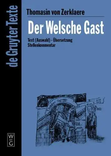 Buch: Der Welsche Gast, Zerklaere, Thomasin von, 2004, Walter de Gruyter