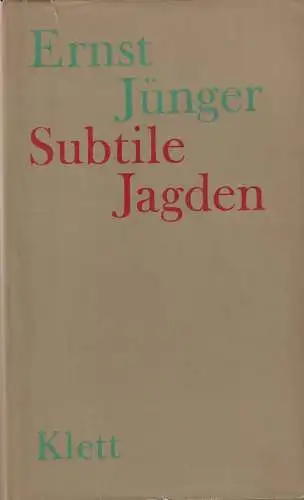 Buch: Subtile Jagden, Jünger, Ernst, 1967, Ernst Klett Verlag, gebraucht