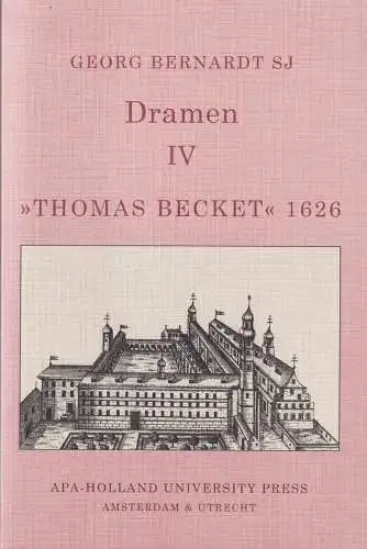 Buch: Dramen IV: Thomas Becket, 1626, Bernardt SJ, Georg, 2008, APA, sehr gut