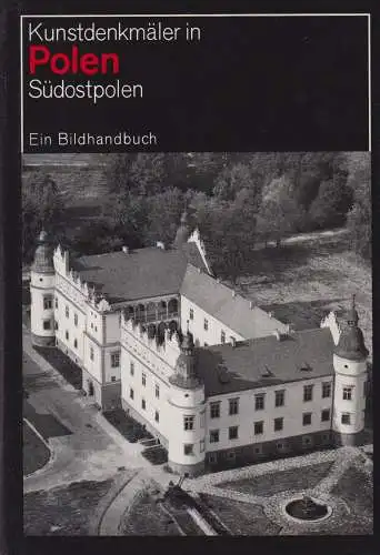 Buch: Kunstdenkmäler in Polen - Südostpolen. Kunstdenkmäler in Polen, 1984