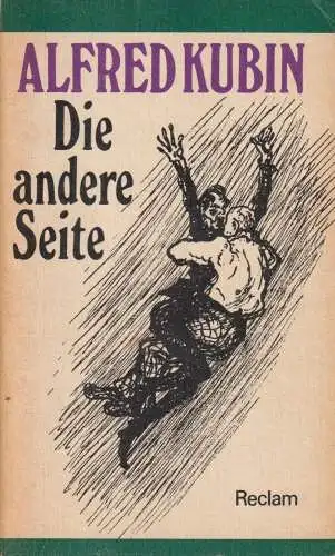 Buch: Die andere Seite, Kubin, Alfred. Reclams Universal-Bibliothek, 1981