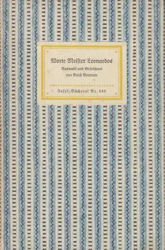 Insel-Bücherei 446, Worte Meister Leonardos, Bertram, Ernst, 1957, Insel Verlag