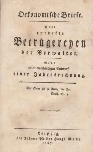 Buch: Oekonomische Briefe -Oder entdekte Berügereyen der Verwalter. 1787