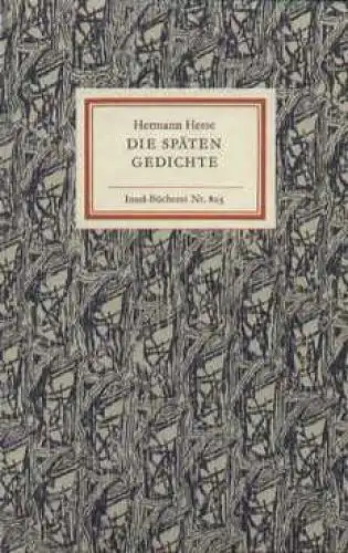 Insel-Bücherei 803, Die späten Gedichte, Hesse, Hermann. 1968, Insel-Verlag