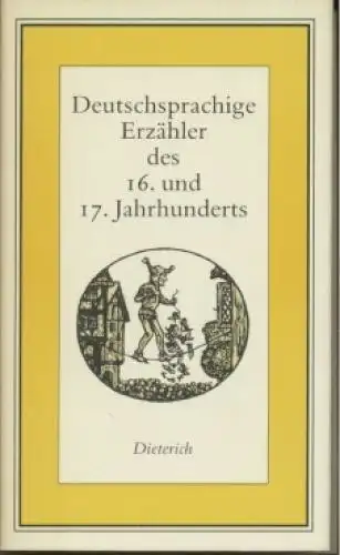 Sammlung Dieterich 371, Deutschsprachige Erzähler des 16. und 17... Streller