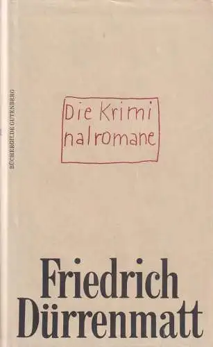 Buch: Die Kriminalromane, Dürrenmatt, Friedrich, 1993, Büchergilde Gutenberg