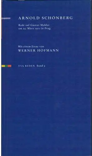 Buch: Mahler, Schönberg, Arnold, 1993, EVA, Rede am 25. März 1912 in Prag