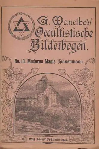 Heft: G. Manetho's Okkultistische Bilderbogen No. 10 - Moderne Magie, Spohr