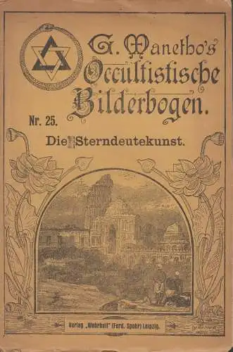 Heft: G. Manetho's Okkultistische Bilderbogen No. 25 - Die Sterndeutekunst