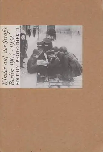 Buch: Kinder auf der Straße, Berlin 1904-1932, Willy Römer, 1983, Dirk Nishen