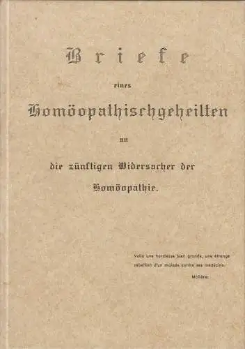 Buch: Briefe eines Homöopathischgeheilten an die ... C. G. Jochmann, Reprint