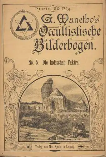 Heft: G. Manetho's Okkultistische Bilderbogen No.5 - Die indischen Fakire, Spohr