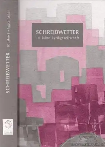 Buch: Schreibwetter, Leipziger Lyrikbibliothek(Hg.). 2002, Ein Almanach