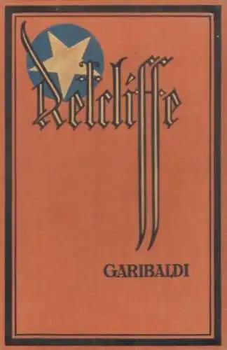 Buch: Garibaldi, Retcliffe, John. Sir John Retcliffe's historische Romane, 1926