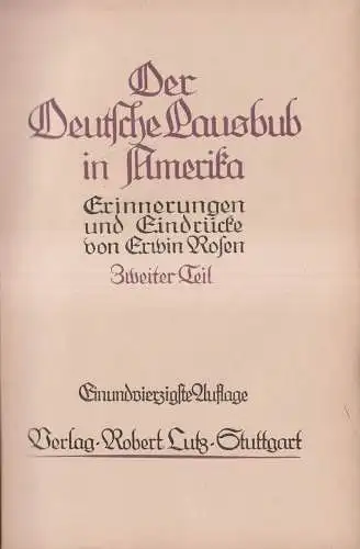 Buch: Der deutsche Lausbub in Amerika, 2. Teil. Erwin Rosen, ca. 1912, R. Lutz