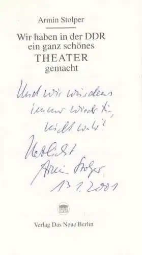 Buch: Wir haben in der DDR ein ganz schönes Theater gemacht, Stolper, Armin