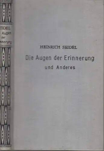 Buch: Die Augen der Erinnerung und Anderes, Seidel, Heinrich. 1898