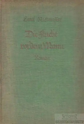 Buch: Die Flucht vor dem Mann, Rasmussen, Emil. 1925, Georg Müller Verlag, Roman